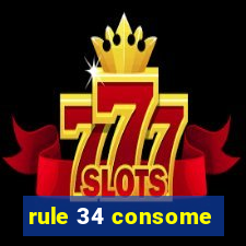 rule 34 consome